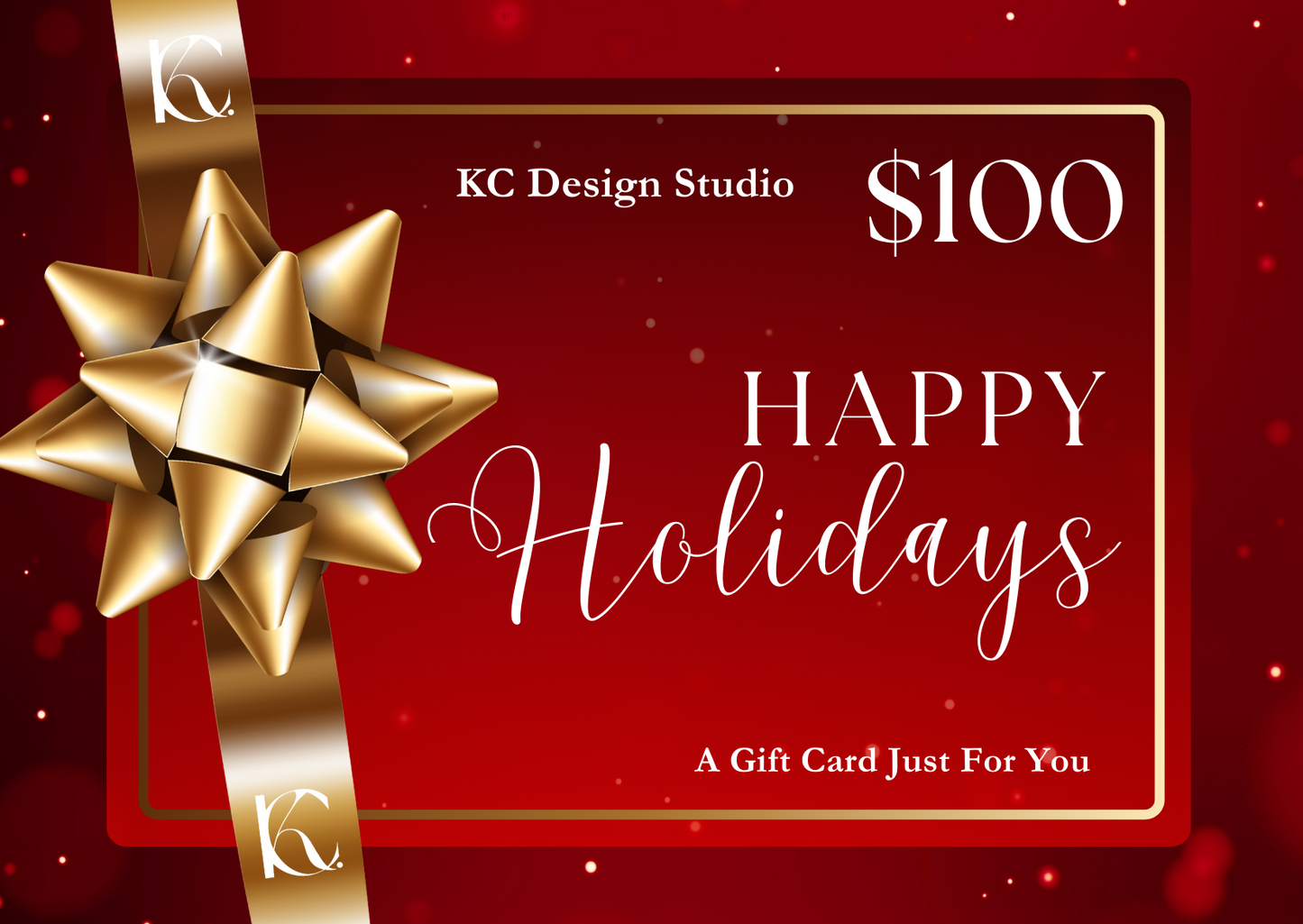 KC Design Studio $100 Happy Holidays Gift Card showcasing a red party background with a big gold bow, perfect for holiday season gifting.