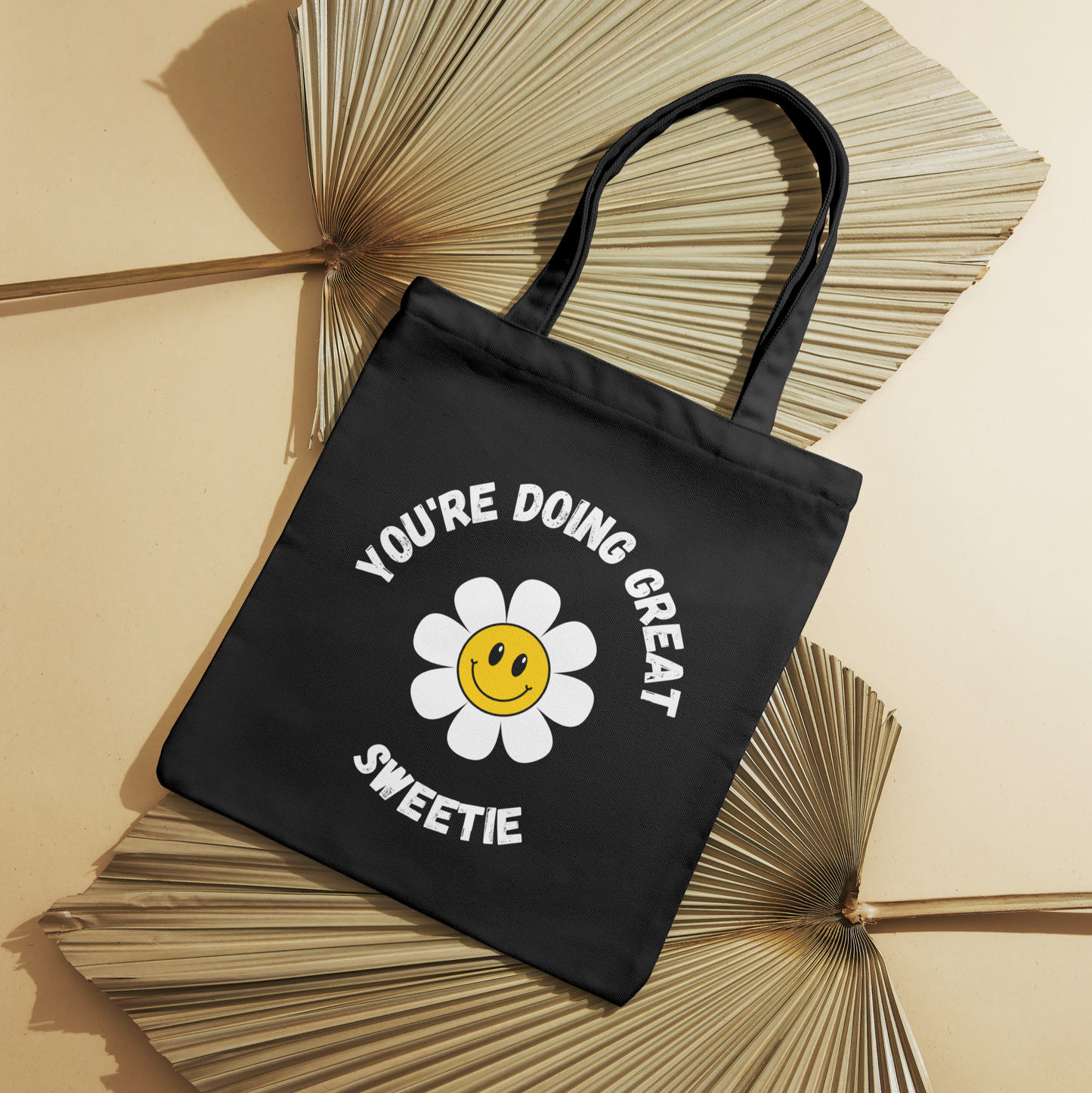 "You're doing great sweetie" canvas tote bag with daisy flower in black, perfect for daily use, grocery shopping, or school.