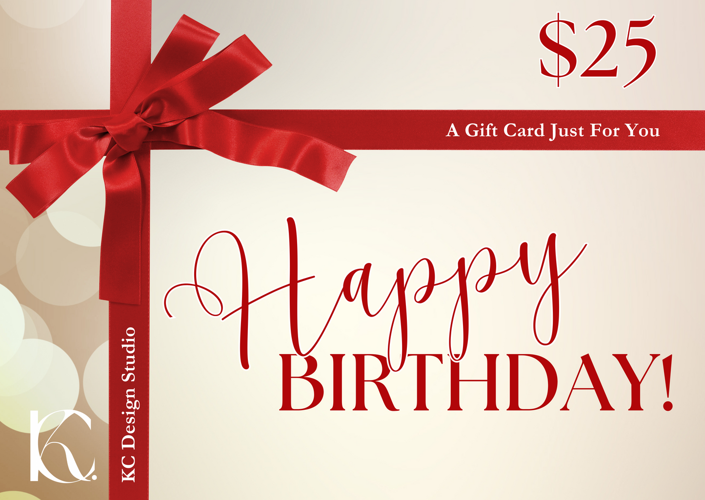 KC Design Studio $25 Happy Birthday Gift Card with glamorous gold background and red bow.