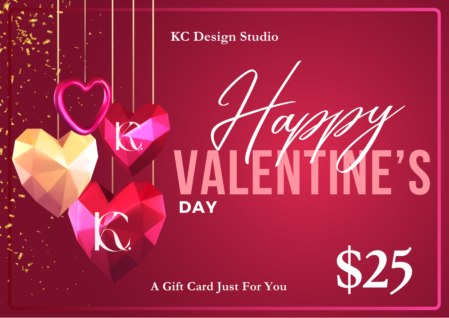 Red background Valentine’s Day gift card with glossy diamond hearts and golden confetti, $25 value.